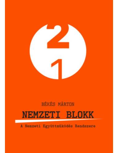 Nemzeti blokk - A Nemzeti Együttműködés Rendszere
