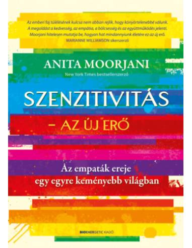 Szenzitivitás - Az új erő - Az empaták ereje egy egyre keményebb világban