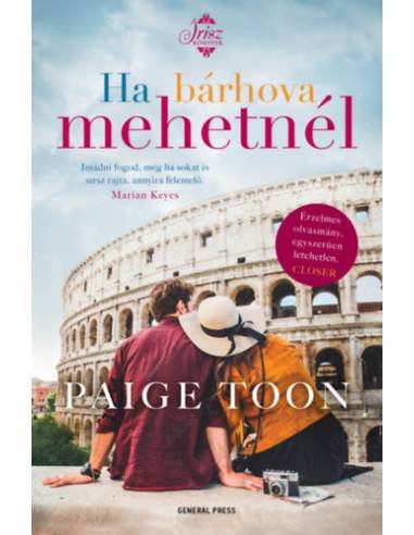 Ha bárhová mehetnél