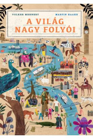 A világ nagy folyói