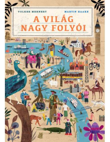 A világ nagy folyói