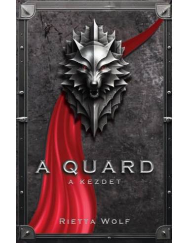 A quard - A kezdet