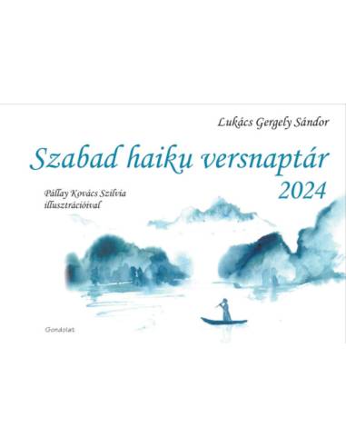Szabad haiku versnaptár 2024
