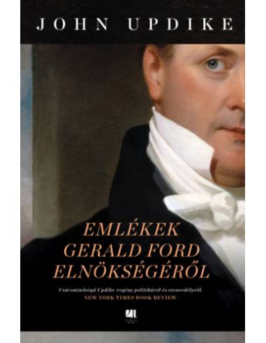 Emlékek Gerald Ford elnökségéről
