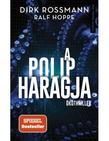 A polip haragja