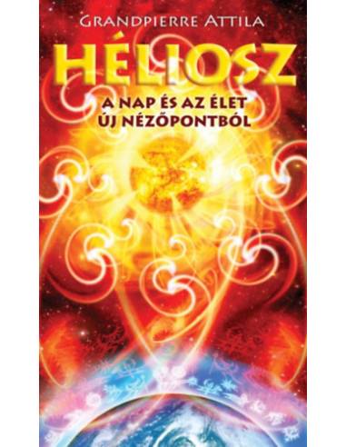 Héliosz - A Nap és az élet új nézőpontból