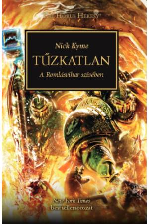 Tűzkatlan - A Romlásvihar szívében