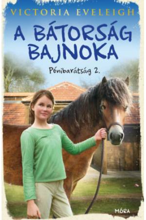 A bátorság bajnoka - Pónibarátság 2.