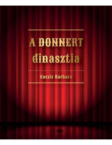 A Donnert dinasztia - Kocsis Barbara