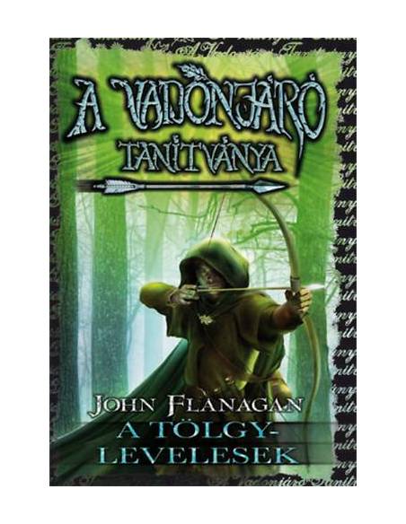 A Vadonjáró tanítványa 4. - A Tölgylevelesek - kemény kötés