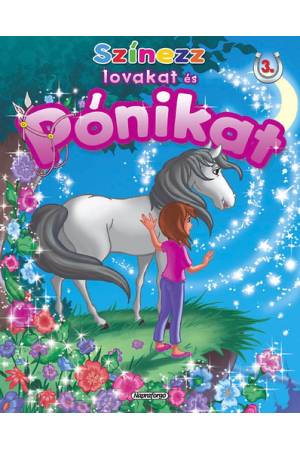 Színezz lovakat és pónikat! 3. -