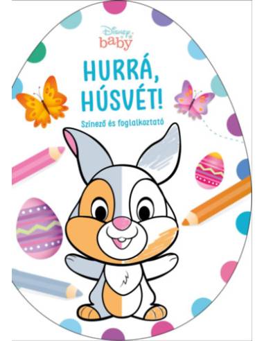 Hurrá, Húsvét! - Színező és foglalkoztató - Disney Baby tojás alakú színező
