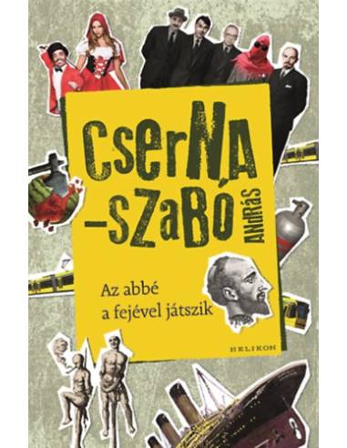 Az abbé a fejével játszik