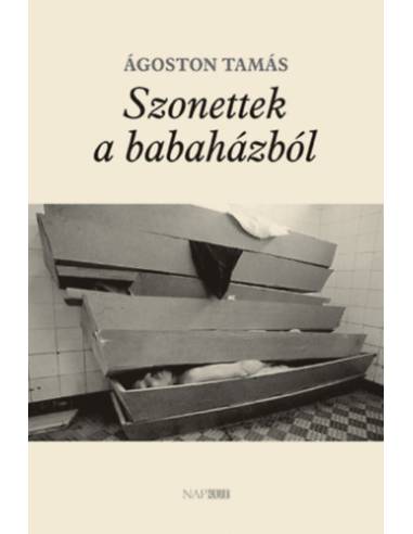 Szonettek a babaházból - Ágoston Tamás