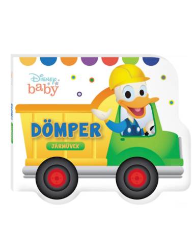 Disney baby - Járművek - Dömper
