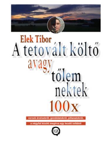 A tetovált költő - avagy tőlem nektek 100x