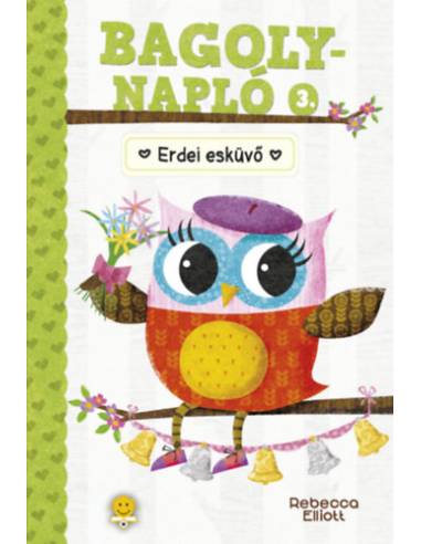 Erdei esküvő - Bagolynapló 3.