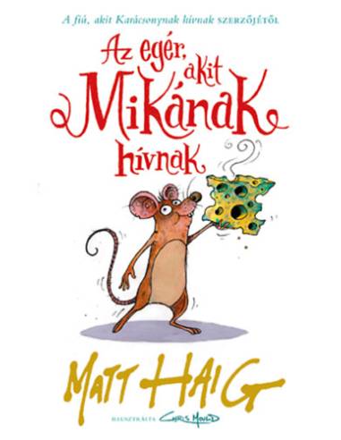 Az egér, akit Mikának hívnak