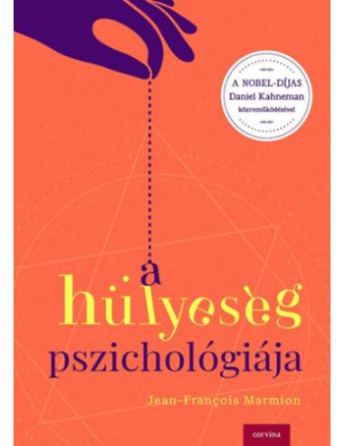 A hülyeség pszichológiája
