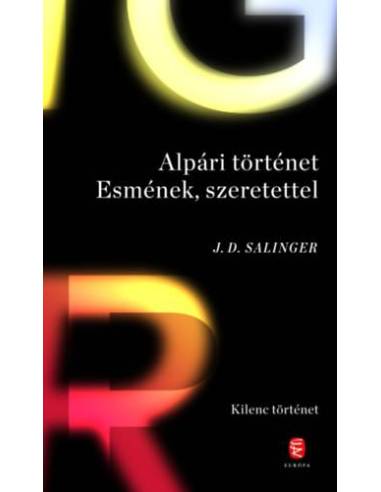 Alpári történet Esmének, szeretettel - Kilenc történet