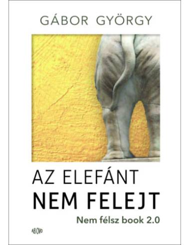 Az elefánt nem felejt - Nem félsz book 2.0