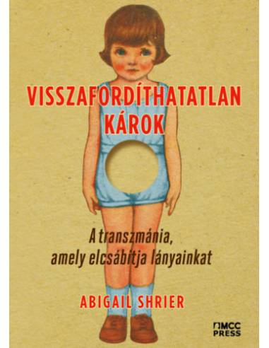 Visszafordíthatatlan károk - A transzmánia, amely elcsábítja lányainkat
