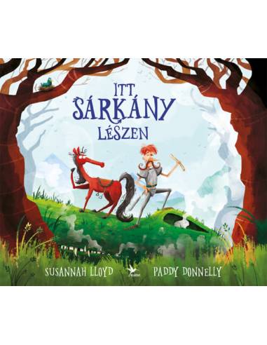 Itt sárkány lészen