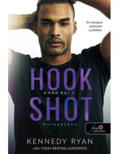 Hook Shot - Horogdobás - Dobd rá! 3.