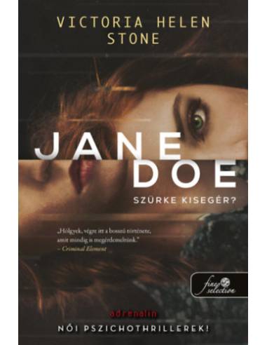 Jane Doe - Szürke kisegér?