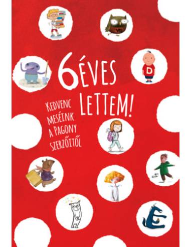 6 éves lettem!