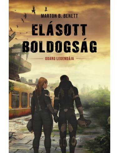 Elásott boldogság - Odarg legendája