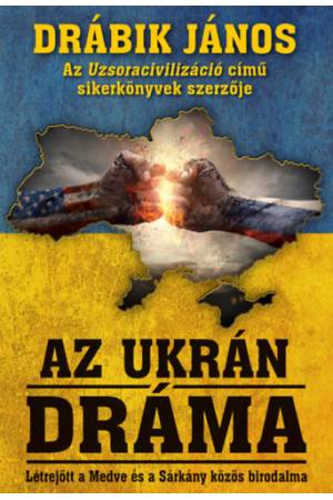 Az ukrán dráma - Létrejött a Medve és a Sárkány közös birodalma