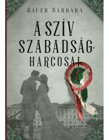 A szív szabadságharcosai