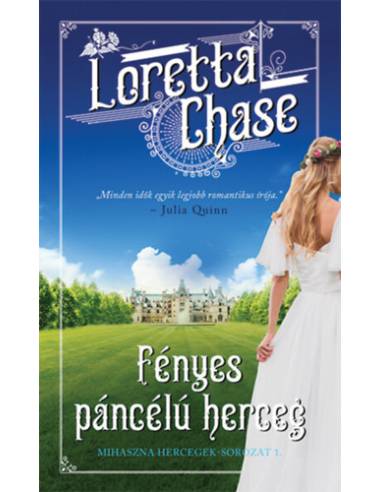 Fényes páncélú herceg - Mihaszna hercegek-sorozat 1.