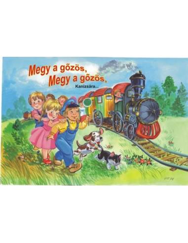 Megy a gőzös, megy a gőzös Kanizsára... - Eszes Hajnal (ill.)