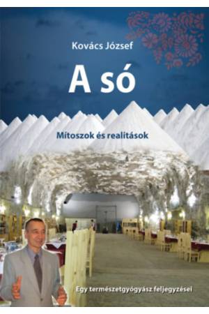 A só - Mítoszok és realitások