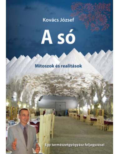 A só - Mítoszok és realitások