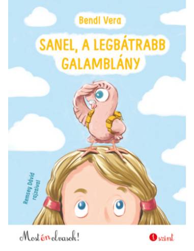 Sanel, a legbátrabb galamblány