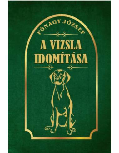 A vizsla idomítása