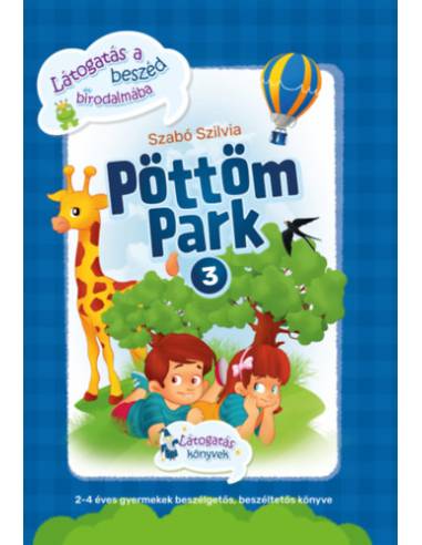 Pöttöm Park 3. - Látogatás a beszéd birodalmába