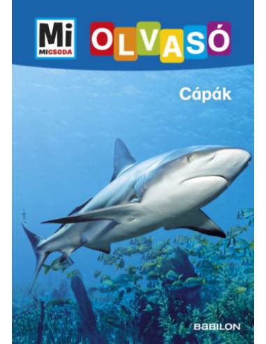 Cápák - Mi Micsoda Olvasó
