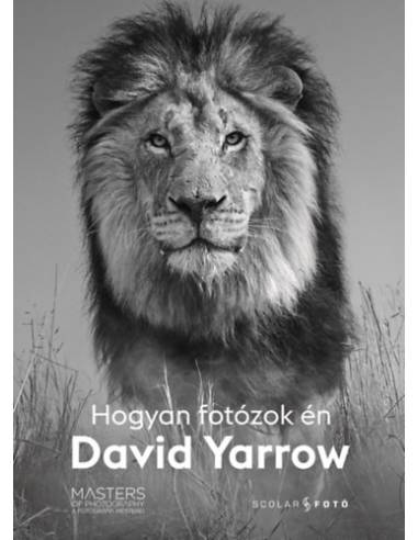 Hogyan fotózok én - David Yarrow