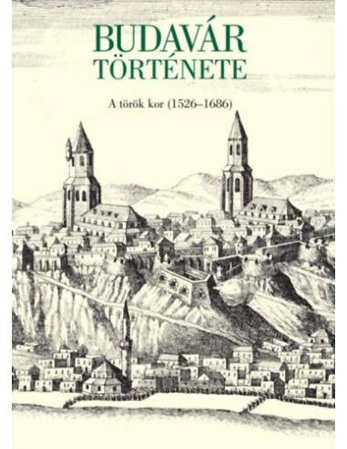 Budavár története - A török kor (1526-1686)