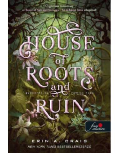 House of Roots and Ruin - Gyökerek és romlás háza - Só és bánat háza 2.