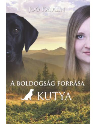 A boldogság forrása a kutya