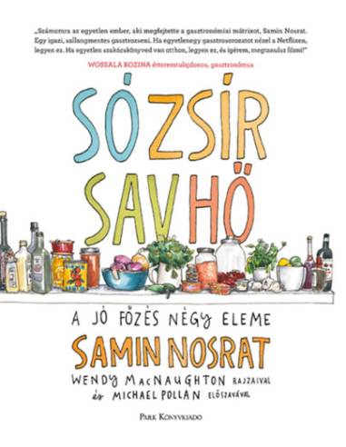 Só, zsír, sav, hő - A jó főzés négy eleme
