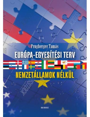 Európa-egyesítési terv - Nemzetállamok nélkül