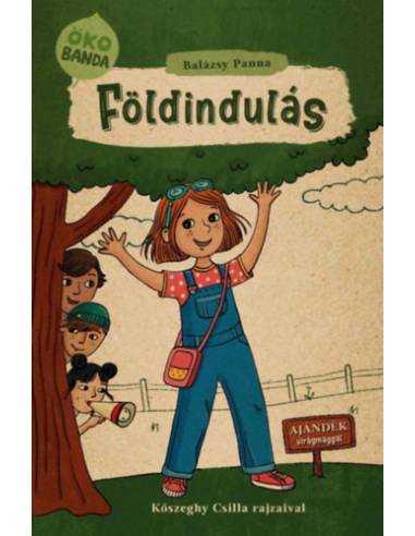 Földindulás - Ökobanda 1.