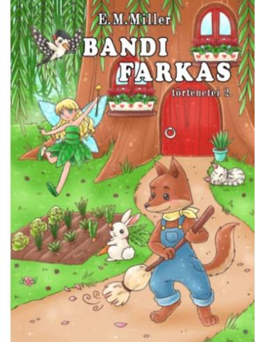 Bandi farkas történetei 2.