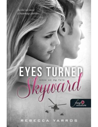 Eyes Turned Skyward - Nézz az ég felé